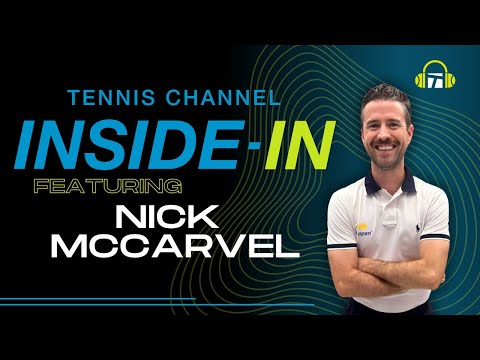 US Open Subplots with Nick McCarvel: Will Iga & Carlos Repeat As Champs? | Tennis Channel Inside-In