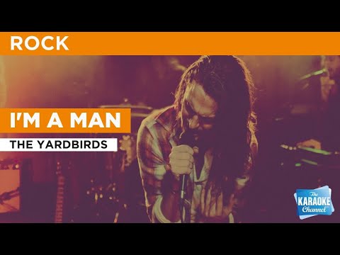 I’m A Man : The Yardbirds | Karaoke with Lyrics