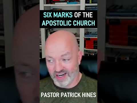 Six Marks Of The Apostolic Church - Pastor Patrick Hines Reformed Podcast #shorts #christianshorts