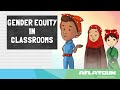 Gender Inequality and Classroom Equity