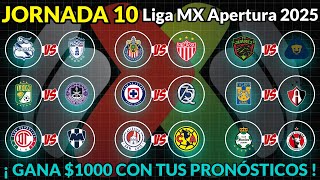 PRONÓSTICOS para la JORNADA 10 Liga MX APERTURA 2025