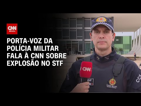 Porta-voz da Polícia Militar fala à CNN sobre explosão no STF | BASTIDORES CNN