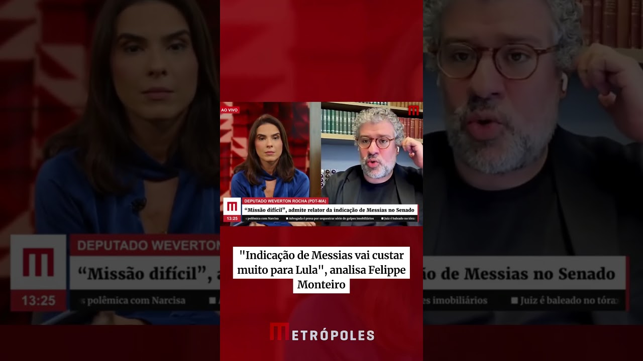“Indicação de Messias vai custar muito para Lula”, analisa Felippe Monteiro