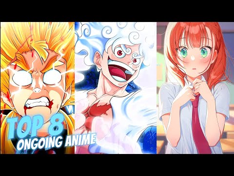 Top 8 Best Ongoing Anime | June-August | Anime_Point.