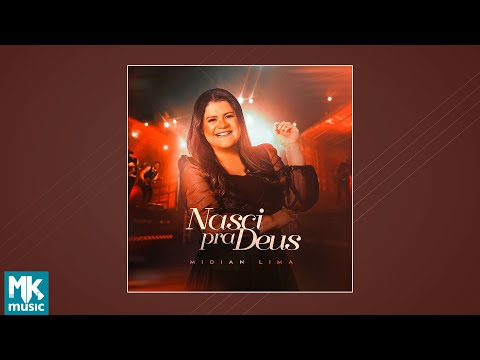 Midian Lima - Nasci pra Deus (CD Completo)