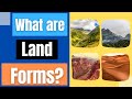 Exploring the Formation of Landforms