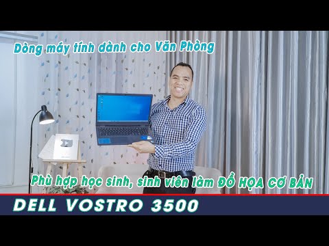(VIETNAMESE) Đánh Giá Laptop Dell Vostro 3500 Giá Rẻ Nhất Dell 2021 Có Tốt Không ?