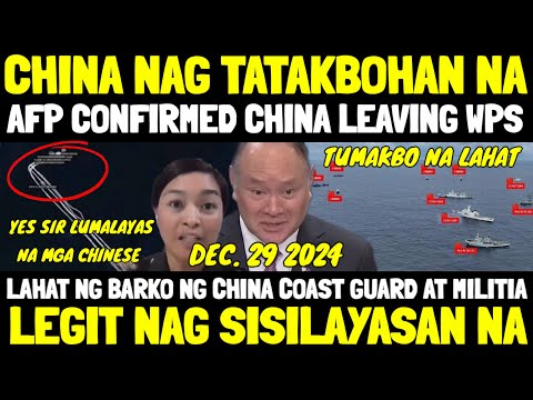 AFP TO GIBO: CONFIRM PINAATRAS NA NG CHINA LAHAT NG BARKO NILA! NAG TATAKBOHAN NA PALAYO NG EEZ