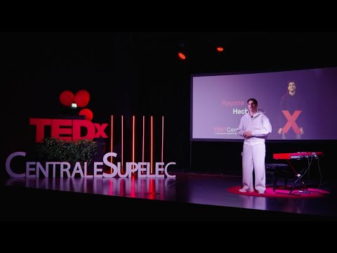 Comment le piano m'a appris à grandir | Rayane Hechmi | TEDxCentraleSupelec