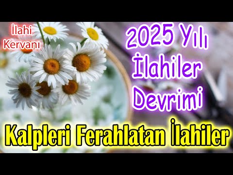 2025 İlahiler Devrimi - En Güzel İlahiler,Karışık Yep Yeni İlahiler,Zikirli İlahiler,İlahi Dinle