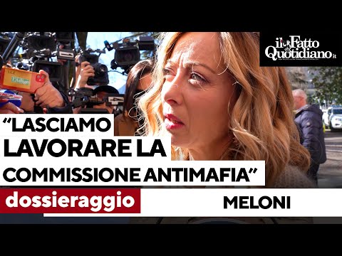 Dossieraggio, Meloni: "I fatti emersi sono scandalosi. Lasciamo lavorare la commissione antimafia"