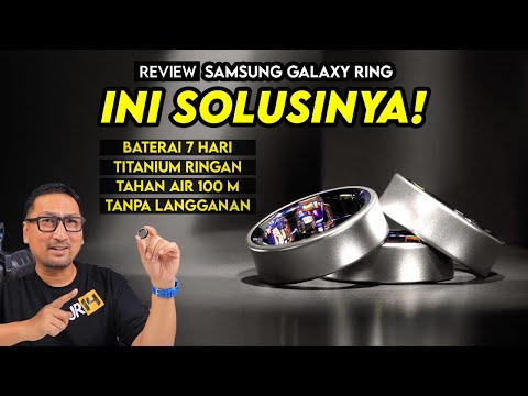 Gadget Mungil, Solusi Masalah Smart Watch & Jam Tangan Klasik: REVIEW Samsung Galaxy Ring