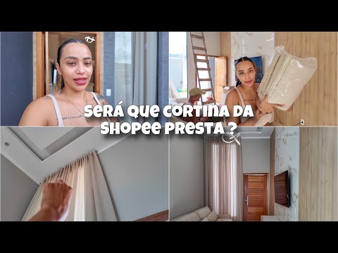 INSTALAMOS A CORTINA DA SHOPEE | ESTOU CHOCADA PELO PREÇO | PÉ DIREITO ALTO| ROTINA DONA DE CASA