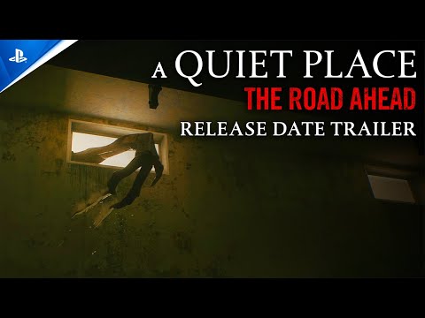 A Quiet Place: The Road Ahead - Release Date Trailer | PS5 Games