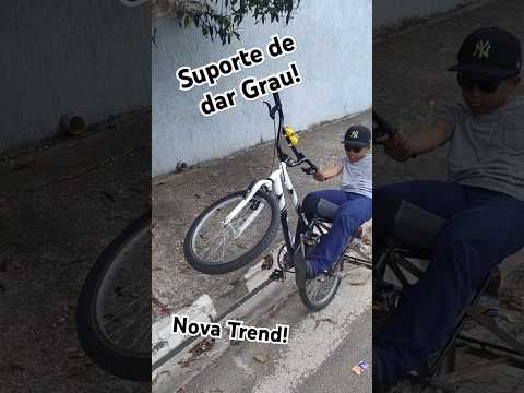 Suporte de dar Grau! Nova Trend! #grau #grauarte #graudebike #244 #trending #shorts #paiefilho