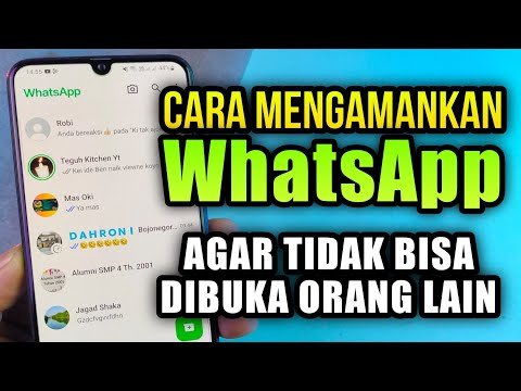 Cara mengamankan WhatsApp agar tidak bisa dibuka orang lain