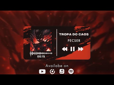 PECSER - Tropa do Caos