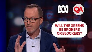 Will the Greens be brokers or blockers for Labor's government? | Q+A