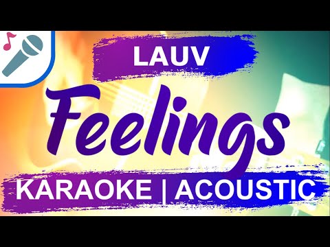 Lauv – Feelings – Karaoke Instrumental (Acoustic)