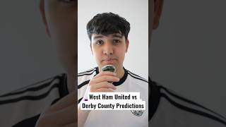 West Ham United vs Derby County Predictions! ⚒️🐏 #westham #westhamunited #derbycounty #dcfc