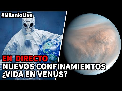 Nuevos confinamientos – ¿Vida en Venus? | #MilenioLive | Programa T3x02 (19/09/2020)