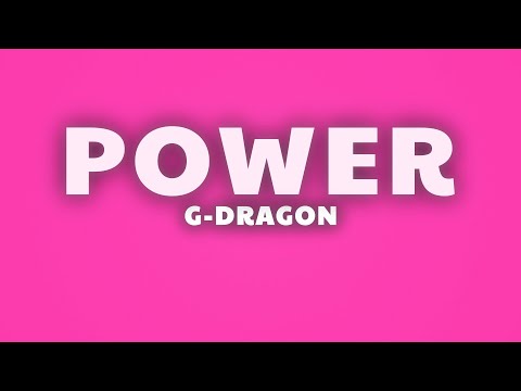 G-DRAGON - POWER (Lyrics)