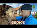 CHOICE [ Ep 57 ]