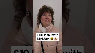 £10 Hostel with My Mum 😂🏨