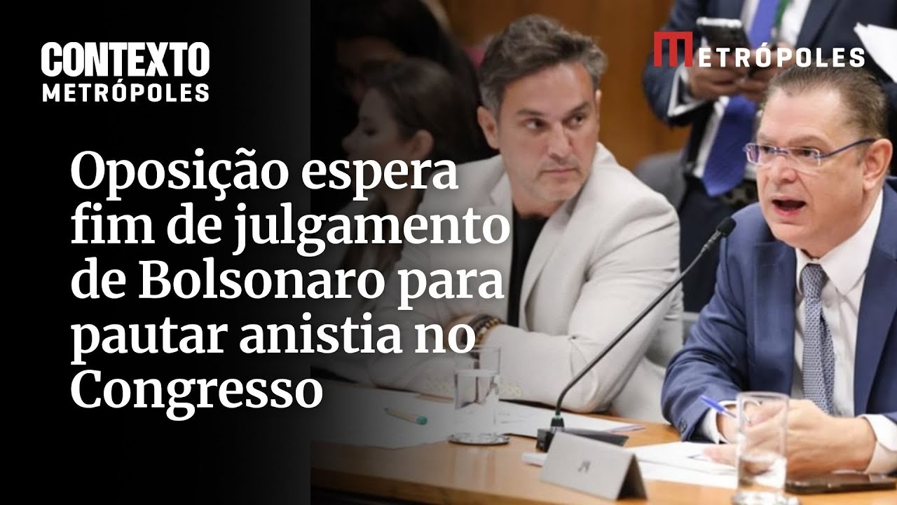 Oposição espera fim de julgamento de Bolsonaro para pautar anistia no Congresso