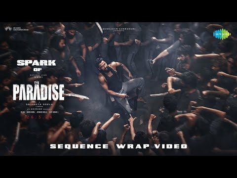 Spark of The Paradise (Tamil) | Sequence Wrap Video | Nani | Srikanth Odela | Anirudh Ravichander