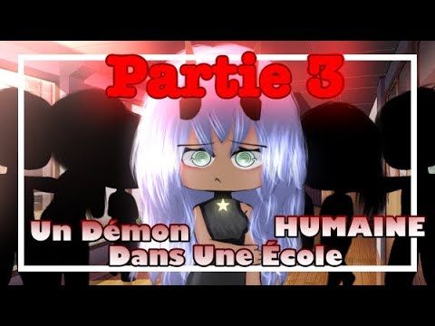 Un Démon Dans Une École HUMAINE 💗PARTIE 3💗 //💗GLMM💗 //💗Mini Movie💗 //💗Gacha Life💗