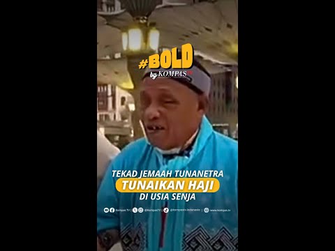 TEKAD JEMAAH TUNANETRA TUNAIKAN HAJI DI USIA SENJA #short