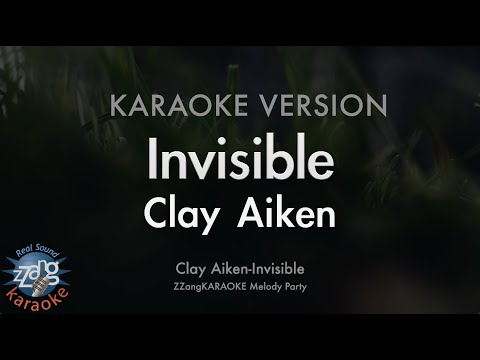 Clay Aiken-Invisible (Melody) (Karaoke Version)