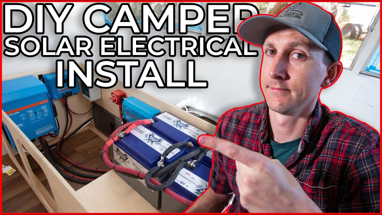 How to Install Solar & Electrical in a DIY Camper (A Complete Walkthrough)