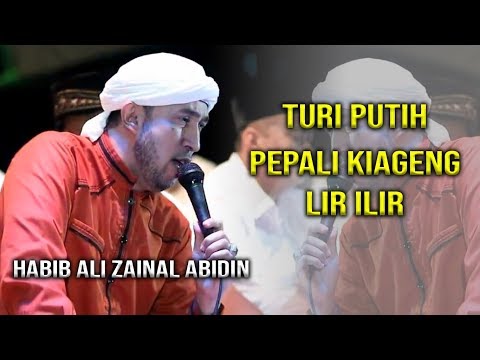 Habib Ali Zainal Abidin & Az zahir Turi putih   Pepali Kiageng  lir ilir