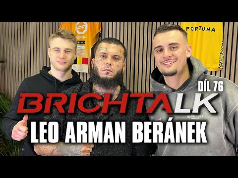 Kotlár na mě zavolal kriminálku | Leo "Arman" Beránek | BRICHTALK #76