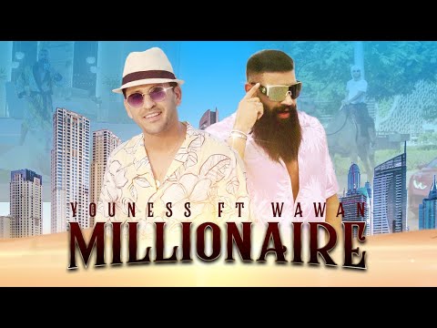 Youness feat Wawan - Millionaire (Exclusive) | Music Clip 2021 l ูููุณ ู ูุงูุงู - ู
ูููููุฑ