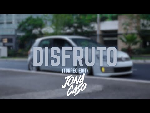Disfruto (Turreo Edit) - Jona Caso