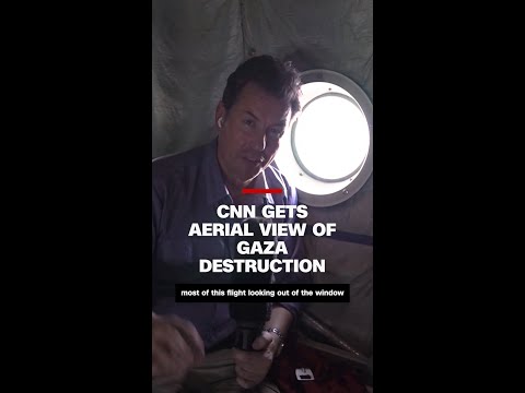 CNN gets aerial view of Gaza destruction