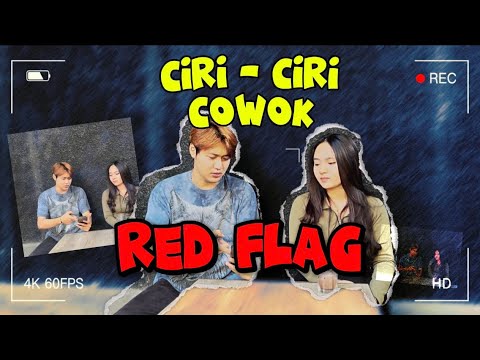 CIRI-CIRI COWOK RED FLAG‼️ MENDING JAUHIN