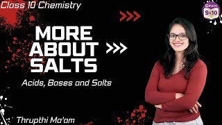 All salts from Acids, bases and salts Class 10 Science Chapter 2 #byju  NCERT CBSE