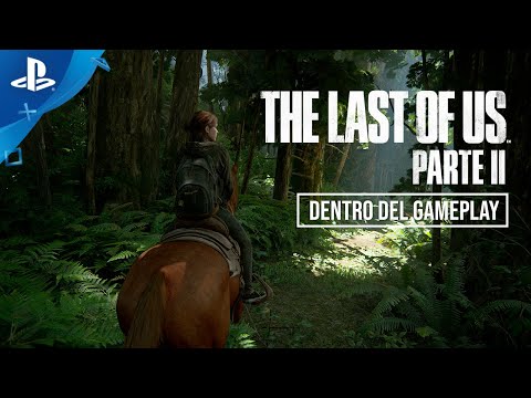 The Last of Us Parte II - Dentro del Gameplay en ESPAÑOL | PlayStation España