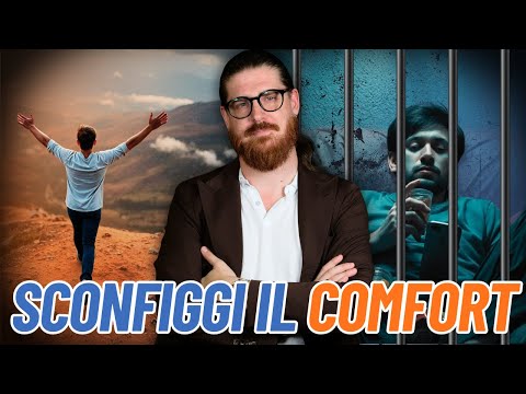 TI SENTI BLOCCATO? Il Comfort è Nemico, il Cambiamento è AMICO