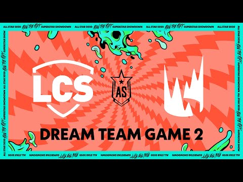 Dream Team Game 2 | LCS/LEC Superstar Showdown | All-Star Event 2020