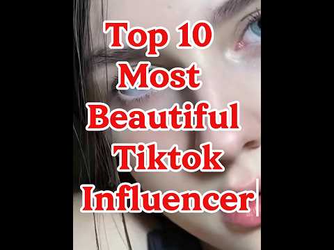 Top 10 Most Beautiful Tiktok Influencers. #top10list #viralshort #facts #tiktokinfluencer