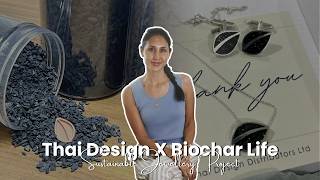 Thai Design X Biochar Life: Sustainable Jewellery Project