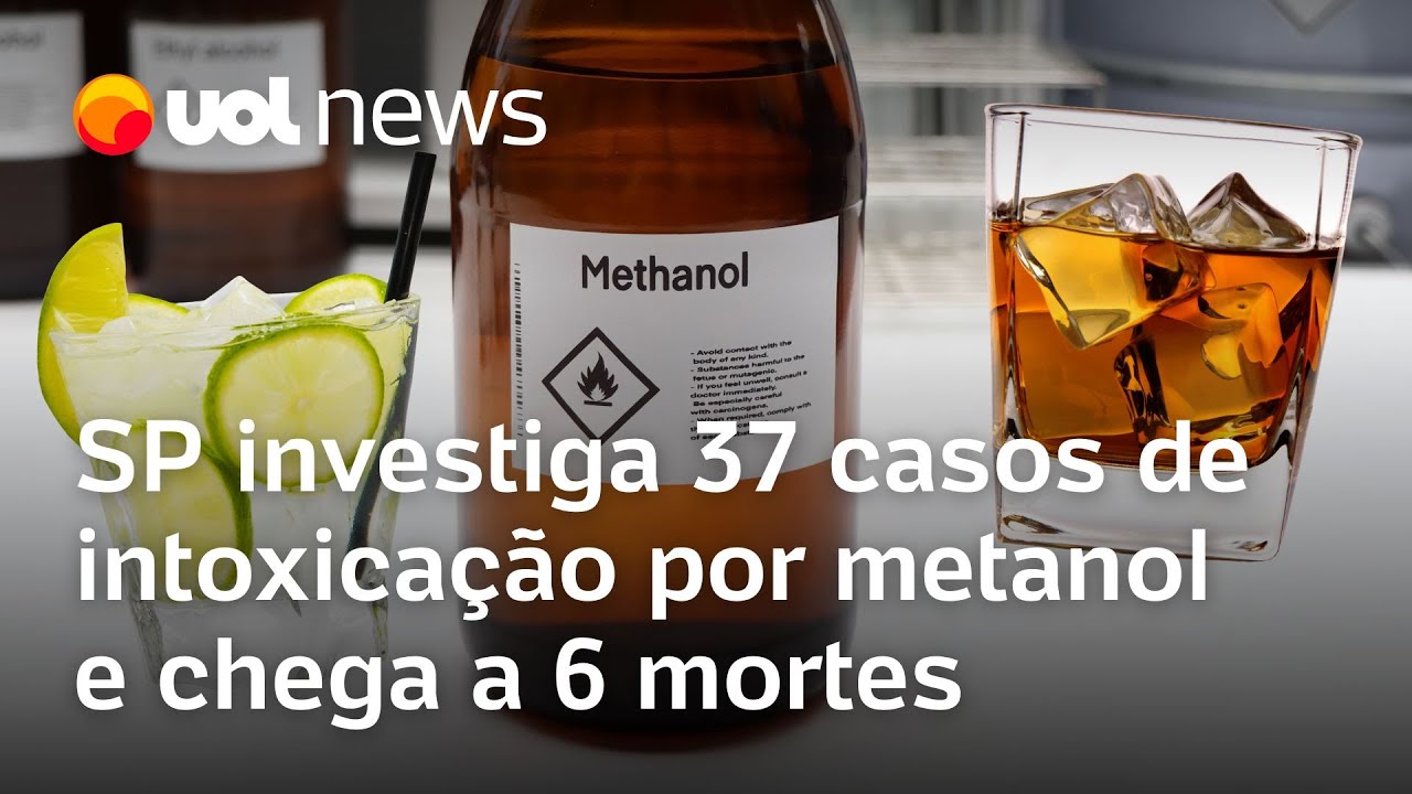 Intoxicação com metanol São Paulo chega a 6 mortos por contaminação estado tem 37 casos suspeitos