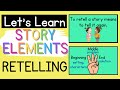 Retelling Story Elements for Better Comprehension