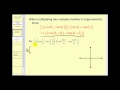 Complex Numbers in Trigonometric Form