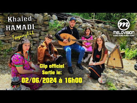 Khaled Hamadi Taqvaylit Clip officiel